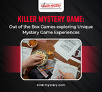 Out of the Box Games: Exploring Unique Mystery Game Experiences